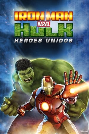 Iron Man y Hulk: Héroes Unidos