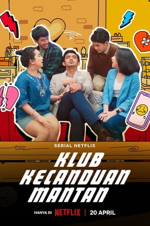 Klub Kecanduan Mantan